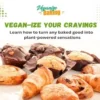 Vegan Baking – Plant-Based Recipes