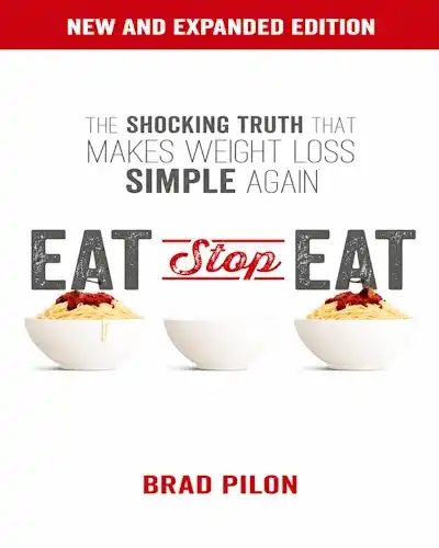 Eat Stop Eat: Intermittent Fasting Method